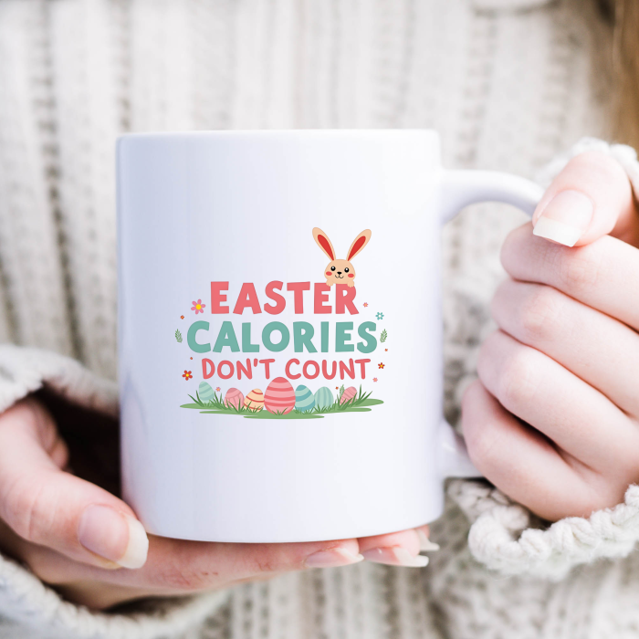 Easter Calories Don’t Count Mug – Coffee Mug