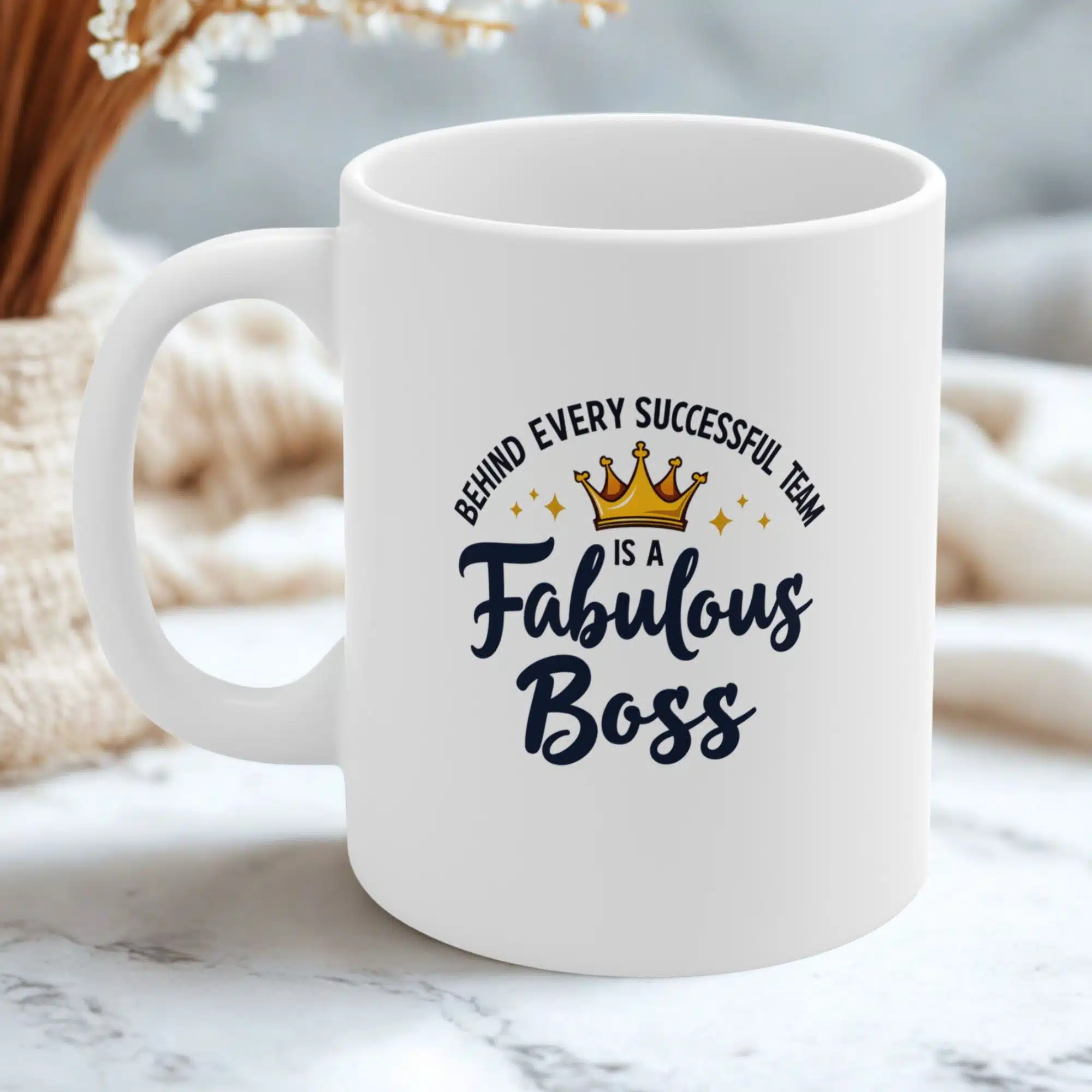 Fabulous Boss Mug - Behind Every Successful Team