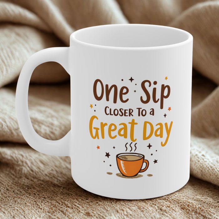 One Sip Closer to a Great Day Mug | Playful Coffee Mug with Doodle Cup & Morning Vibes