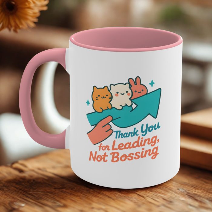 Thank You for Leading, Not Bossing – Boss Appreciation Mug