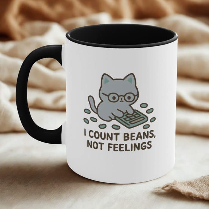 Accountant Cat Mug – I Count Beans Not Feelings Funny Kitty Finance Cup