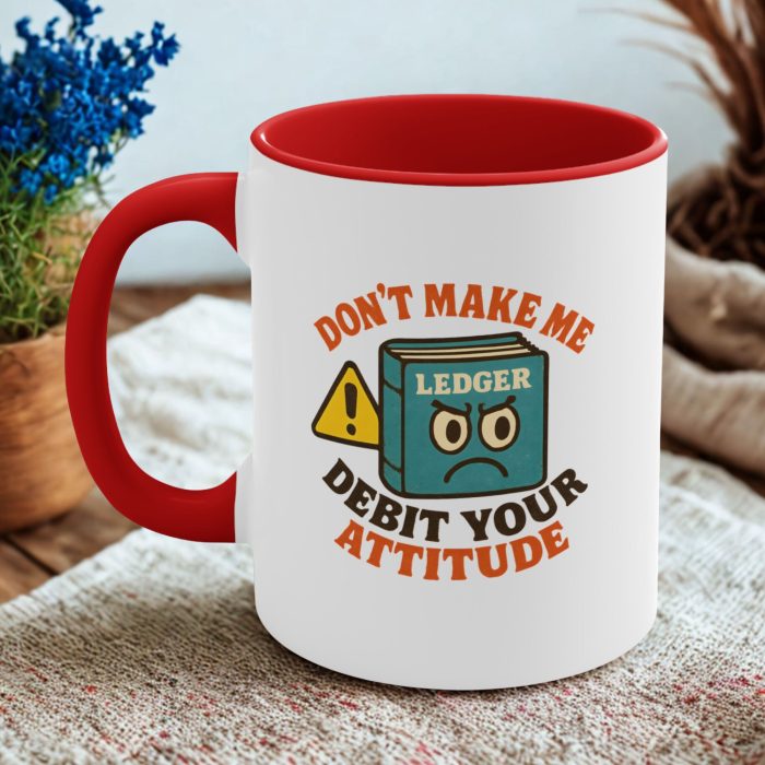 Debit Your Attitude Mug – Funny Ledger Book Design for Accountants & Bookkeepers