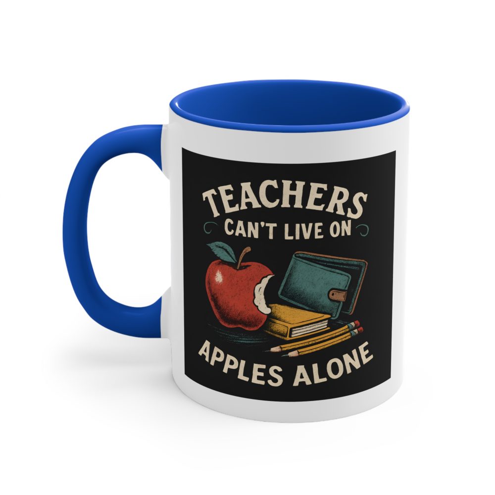 Teachers Apples Mug  Teachers Can't Live on Apples Alone | Mug | Mug Spot