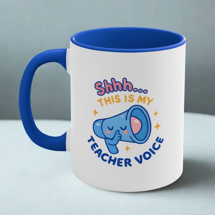 Teacher Voice Mug – Shhh This Is My Teacher Voice