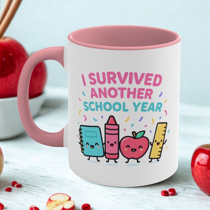 End of School Year Teacher Mug – I Survived Another School Year