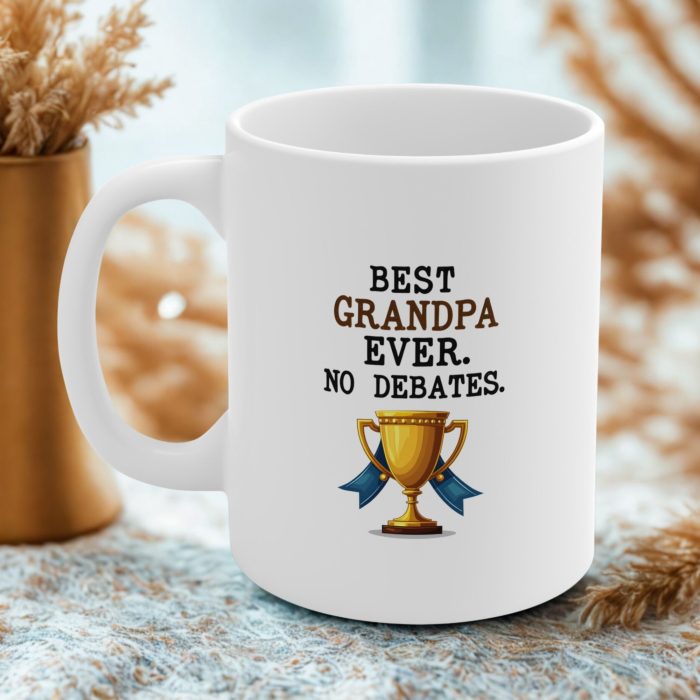Best Grandpa Ever Mug – Funny “No Debates” Gift with Trophy Ribbon