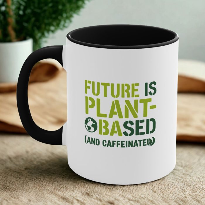 Future Is Plant-Based (and Caffeinated) – Eco Vegan Coffee Mug