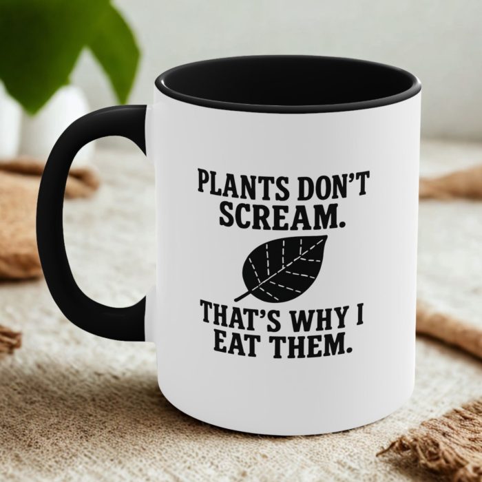 Plants Don’t Scream – Funny Vegan Mug for Herbivores