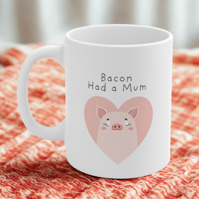 Bacon Had a Mum – Emotional Vegan Mug with Pig Illustration