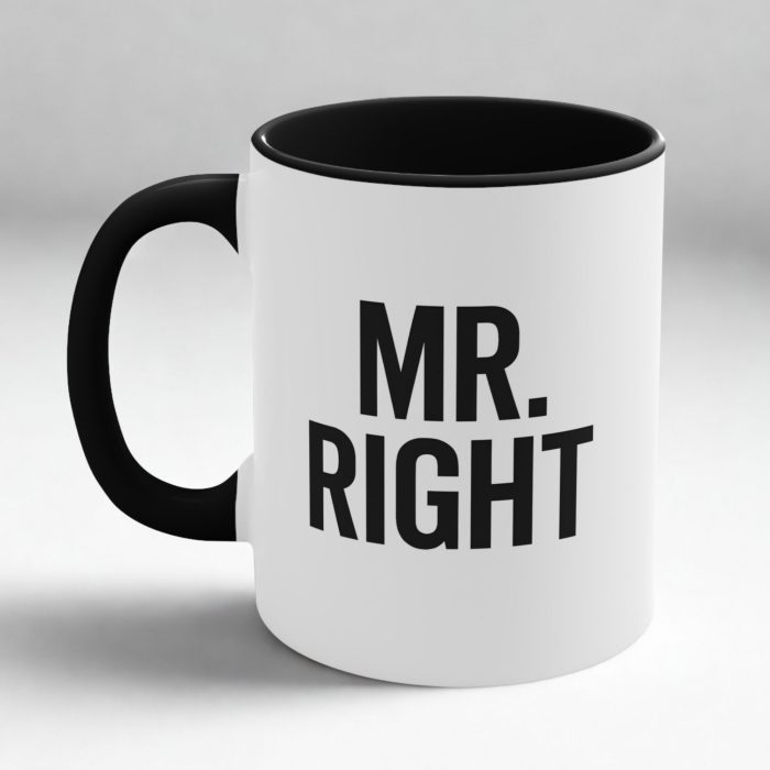 Mr Right Mug – Funny Mr Right Mug Gift for Couples