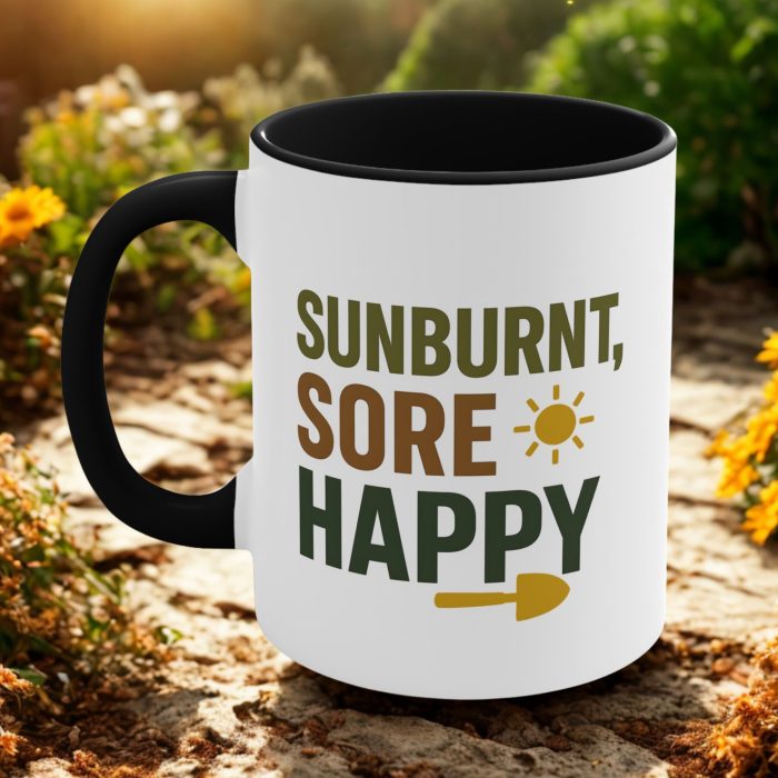 Gardening Mug – Sunburnt Sore Happy Coffee Mug