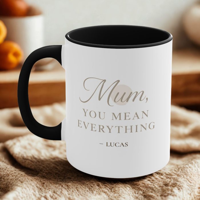 mum you mean everything personalised mug with name