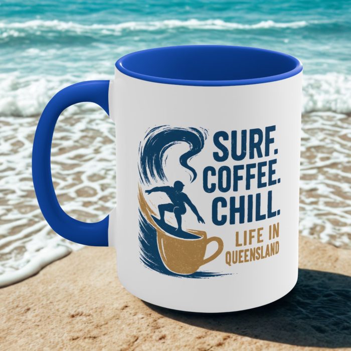 Surf. Coffee. Chill. – Life in Queensland Wave Mug