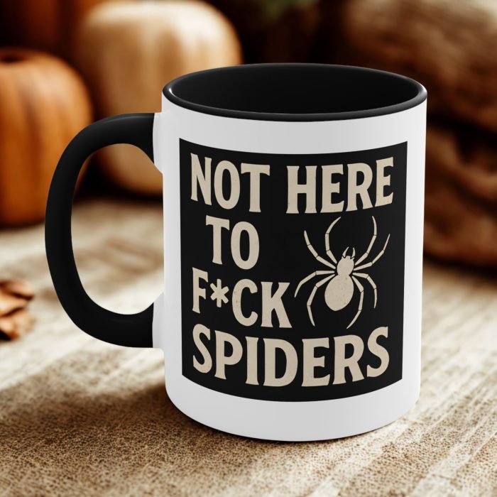 Not here to fuck spiders mug with funny Australian quote and spider design on ceramic coffee mug