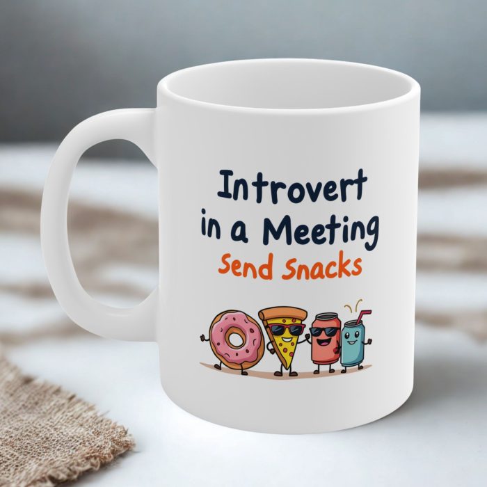 Funny Coworker Mug – Introvert in a Meeting – Send Snacks | Cartoon Pizza, Donut & Soda Design for Office Humor