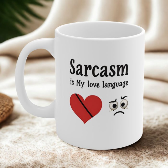 Sarcasm is My Love Language | Funny Coworker Mug with Eye-Roll Emoji & Crossed Heart
