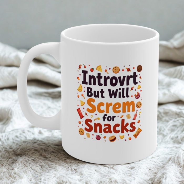 Introvert But Will Screm for Snacks Mug | Funny Typo Mug with Cartoon Snacks & Bold Humor