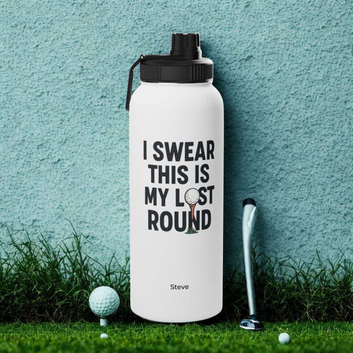 Last Round Golf Bottle – Personalised Funny Golf Stainless Steel Sports Bottle